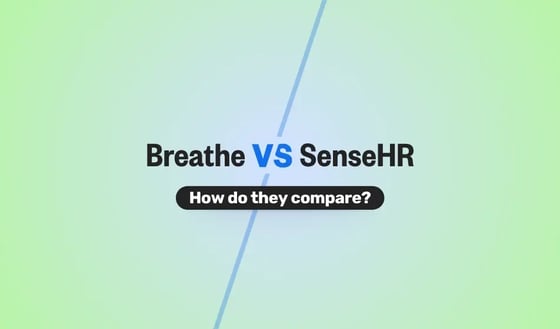 Sense HR vs Breathe HR: A complete UK comparison for HR software