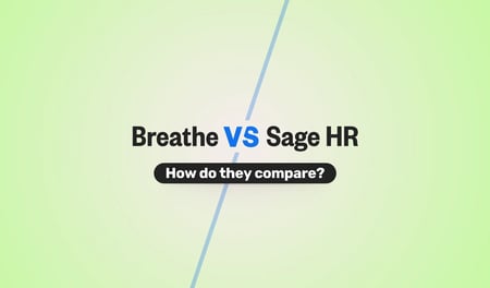 Comparison graphic for Sage HR vs Breathe HR software. The image has a light green gradient background with bold black text in the centre reading ‘Breathe VS Sage HR - How do they compare?’. A diagonal line visually separates the two product names, highlighting a head-to-head comparison between the two HR software platforms.