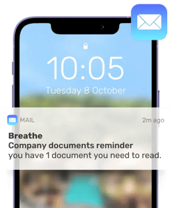 Mobile phone lock screen with an email notification form Breathe saying 'Company documents reminder, you have 1 document you need to read'