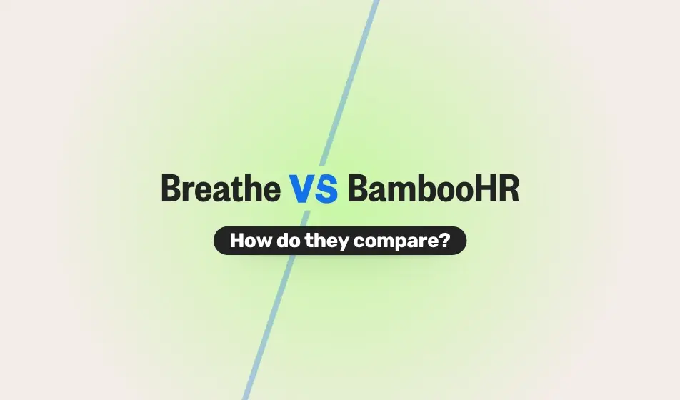Side-by-side comparison banner featuring the title ‘Breathe VS BambooHR’ in bold, split by a diagonal line over a pale green background. Below, a black rounded box highlights the question ‘How do they compare?’ in white lettering.