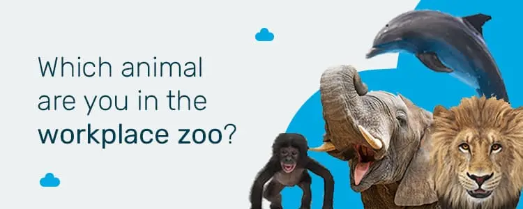 Which animal are you in the workplace zoo?