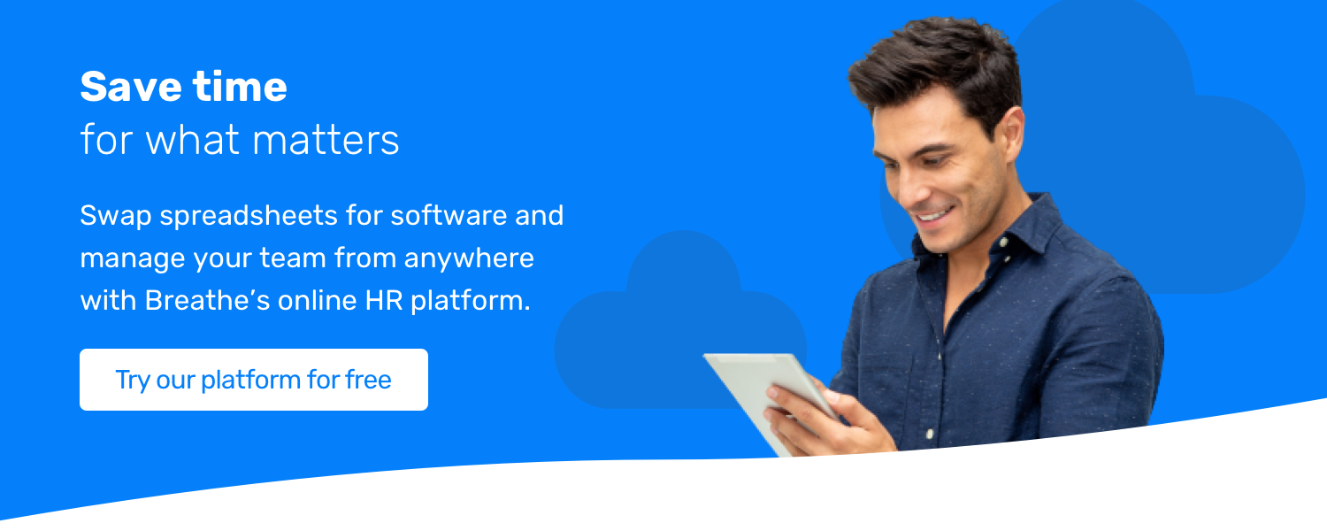Save time for what matters. Swap spreadsheets for software and manage your team from anywhere with Breathe's online HR platform. Try our platform for free.