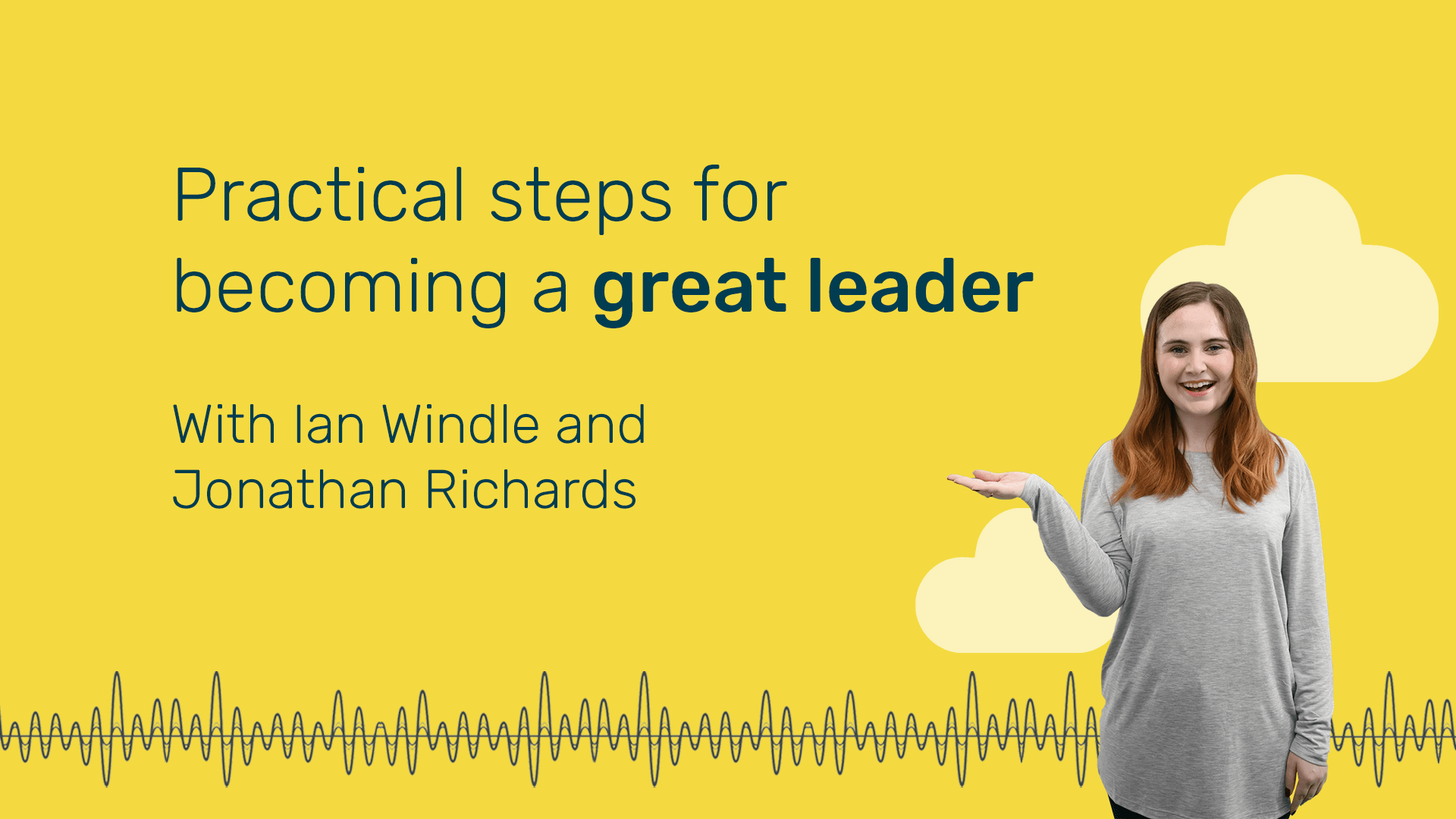 Practical steps to becoming a great leader